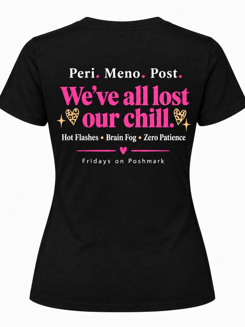 Hormonal & Unsupervised Graphic Tee | Peri Meno Post | Funny Menopause Shirt - Picture 2 of 2